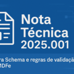 Nota Técnica 2025.001 (v1.03) – Principais mudanças no MDFe